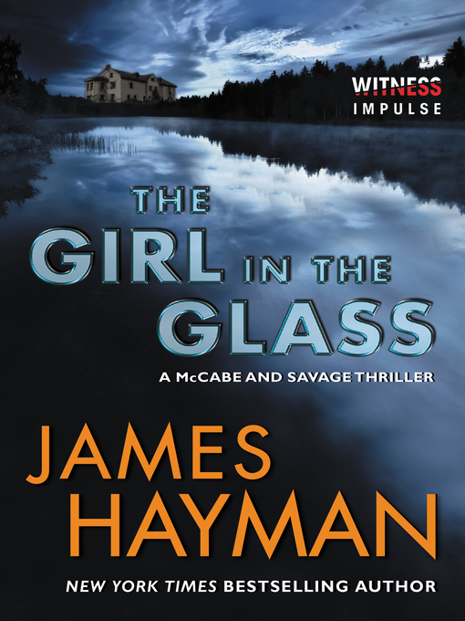 Title details for The Girl in the Glass by James Hayman - Wait list